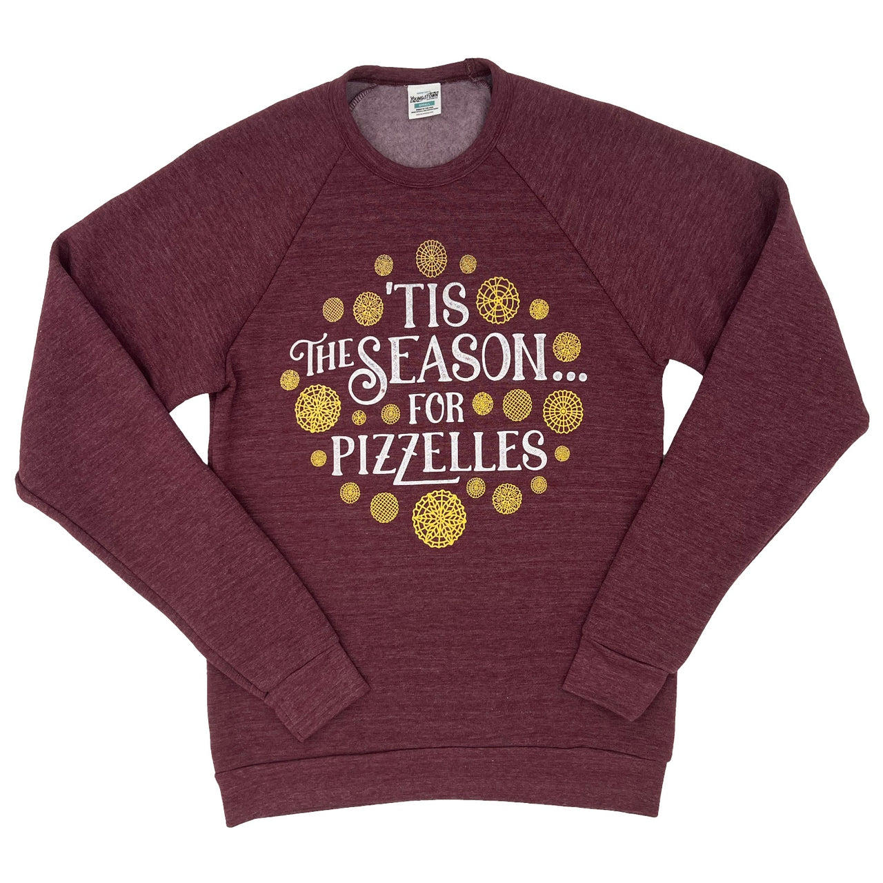 Tis the Season...For Pizzelles Sweatshirt